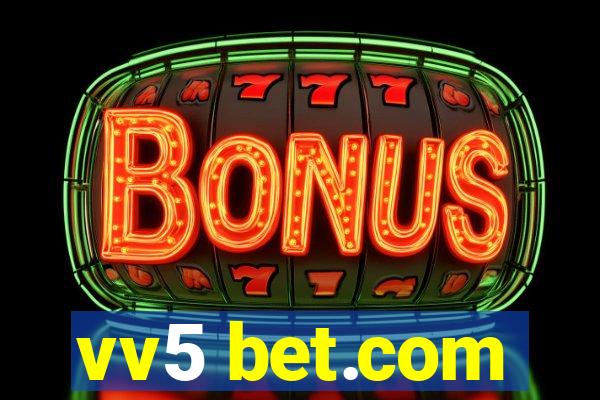 vv5 bet.com